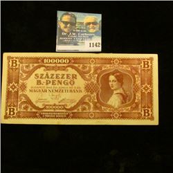 1142 _ 1946 Budapest, Hungary 100,000 Pengo Banknote, Choice AU.