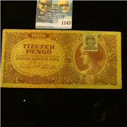 1143 _ 1945 Budapest, Hungary 10,000 Pengo Banknote, Choice AU. With green Hungarion postage stamp a