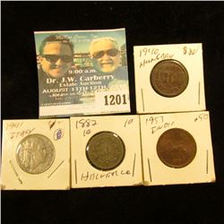 1201 _ 1882 Switzerland 10 Rappan; 1940 10 Filler Hungary; 1953 India One Pice AU; & 1941 Italy 20c 
