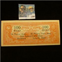 1398 _ Stage paper, 100 Bucks, III Pharm Assn. 50th. Annual Convention June 26, 1929, Advertising No