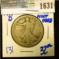 1631 _ 1917-D Obverse Mint Mark Walking Liberty Half Dollar