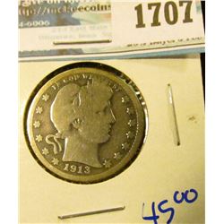 1707 _ Better Date 1913 Barber Quarter