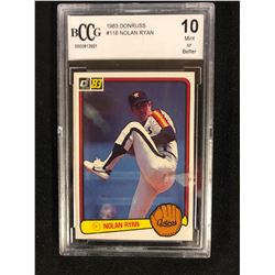 1983 DONNRUSS #118 NOLAN RYAN (10 MINT OR BETTER) BECKETT GRADED