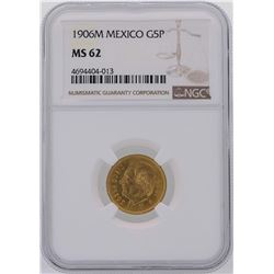 1906M Mexico 5 Pesos Gold Coin NGC MS62