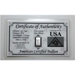 8)  5 GRAINS OF PURE SILVER