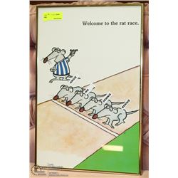 WELCOME TO THE RAT RACE FRAMED PICTURE