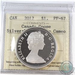 2017 Canada Silver $1 Canada Goose ICCS Certified PF-67 Ultra Heavy Cameo