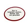 Image 1 : "Rocket Jets Are Grounded" Sign.