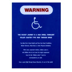 "Space Mountain" Warning Sign.