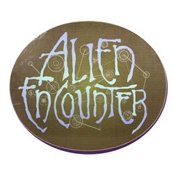 "Alien Encounter" Promotional Sign.
