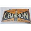 Image 2 : NEW 8 X 12 INCH CHAMPION SPARKPLUG TIN SIGN