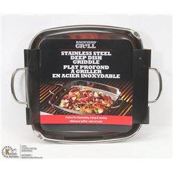 STAINLESS STEEL DEEP DISH GRIDDLE