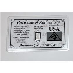5)  COA & 5 GRAINS OF PURE SILVER