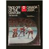 Image 1 : Canada V. USSR Face - Off Of The Century Book 1972