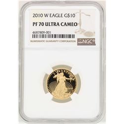 2010-W $10 American Gold Eagle Coin NGC PF70 Ultra Cameo