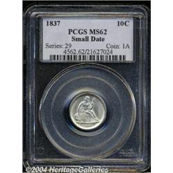 1837[10C] Small Date MS62 PCGS.