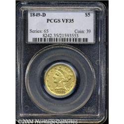 1849-D[$5] VF35 PCGS.