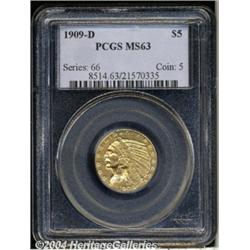 1909-D[$5] MS63 PCGS.