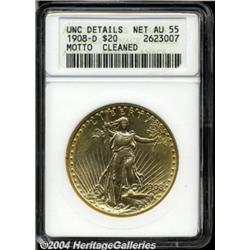 1908-D[$20] Motto--Cleaned--ANACS. Unc Details, Net AU55.