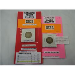 CARD OF 1908 SCARCE DATE CANADIAN SILVER QUARTER AND 1932 QUARTER