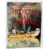 Image 1 : ILLUSTRATED HISTORY OF THE HUDSON'S BAY COMPANY