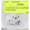 Image 1 : 15) GENUINE BLUE SAPPHIRE GEMSTONES