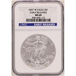 2007-W $1 American Silver Eagle Coin NGC MS69 Early Releases