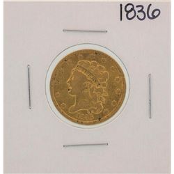 1836 $5 Classic Head Gold Coin
