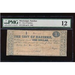 1862 $1 City of Natchez Obsolete Note PMG 12