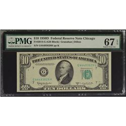 1950A $10 Chicago Federal Reserve Note PMG 67EPQ