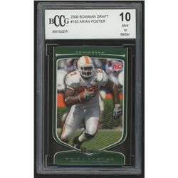 2009 Bowman Draft #183 Arian Foster RC (BCCG 10)