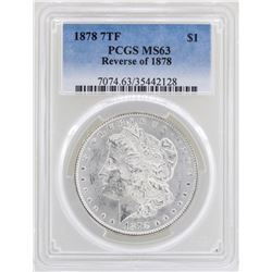1878 7TF Reverse of 1878 $1 Morgan Silver Dollar Coin PCGS MS63
