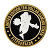 Image 2 : .999 Silver Fitzgeralds Casino & Hotel $10 Limited Edition Gaming Token