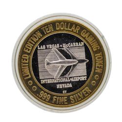 .999 Silver McCarran International Airport Las Vegas, NV $10 Limited Casino Toke