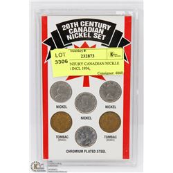 20TH CENTURY CANADIAN NICKEL SET OF 6 INCL 1936,