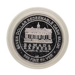 .999 Silver Ramada Express Laughlin, NV $7 Redeemable Cash Value Gaming Token