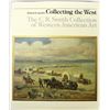 Image 1 : Richard H. Saunders: Collecting the West, Book