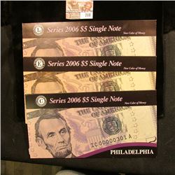 Series 2006 Philadelphia. Richmond, & San Francisco $5 Federal Reserve Notes in special holders. All