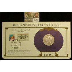 1203 _ 1891 P Philadelphia Mint Morgan Silver Dollar in a special protected cover with post marked c