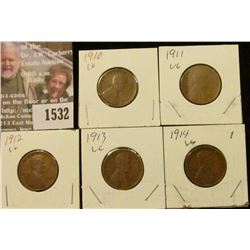 1532 _ 1910P, 11P, 12P, 13P, & 14P Lincoln Cents.