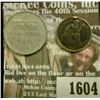 Image 1 : 1604 _ Love Token Florence on 1877 Liberty Seated Dime & TopNotch Food Stamp 1c Credit Token.