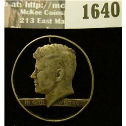 1640 _ Cut-Out Kennedy Half Dollar. ND. (1964-1970)