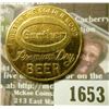 Image 2 : 1653 _ Get in the Gold Mood, Gunther Premium Dry Beer, Good Luck Token.
