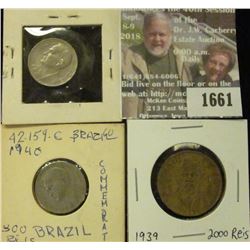 1661 _ 1938, 1940 Brazil 300 Reis & 1939 2000 Reis.