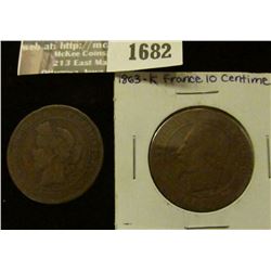 1682 _ 1863, 1898 French Copper 10 Centimes.