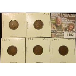 1702 _ (5) 1902 Indian Head Cents. F-12.