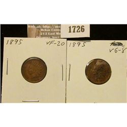 1726 _ (2) 1895 Indian Head Cents. VG-8, VF-20.