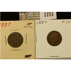 1751 _ (2) 1887 Indian Head Cents. F-12.