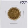 Image 1 : 1885 $5 Liberty Head Half Eagle Gold Coin