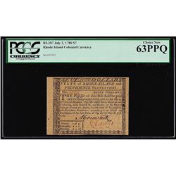 July 2, 1780 $7 Rhode Island Colonial Currency Note PCGS Choice New 63PPQ
